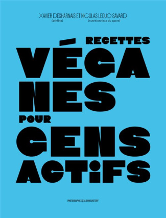 Recettes véganes pour gens actifs