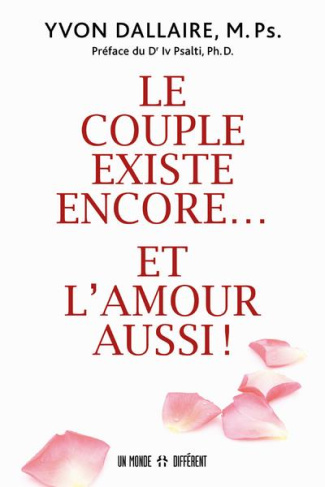 Le couple existe encore... Et l'amour aussi !