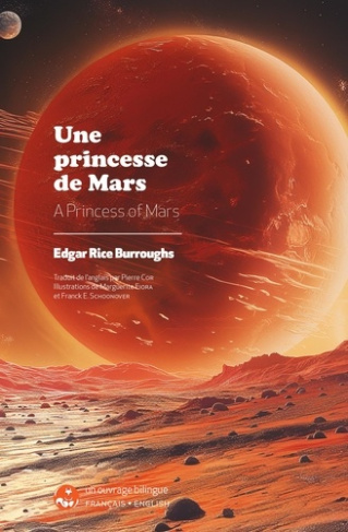 Une princesse de Mars (A Princess of Mars). Édition bilingue anglais-français