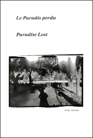 Le paradis perdu : Paradise Lost