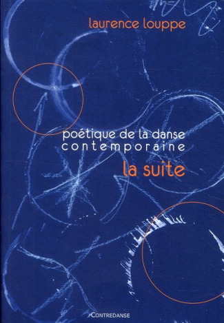 Poétique de la danse contemporaine. La suite