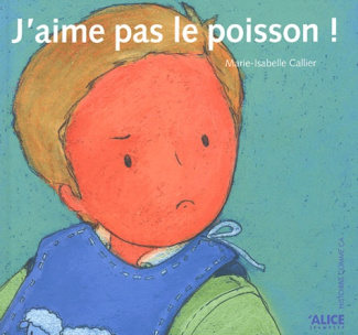 J'aime pas le poisson !