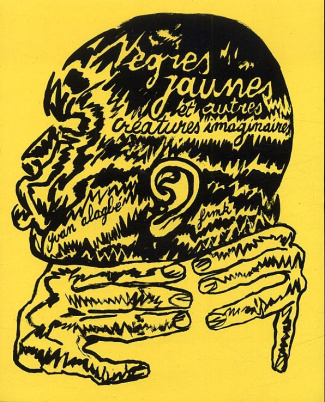 Nègres jaunes et autres créatures imaginaires