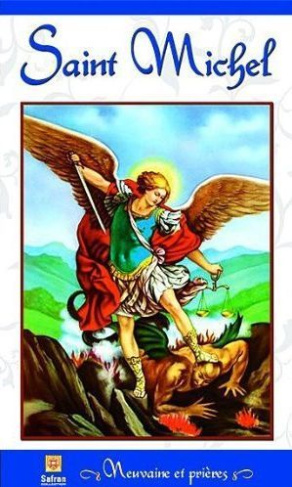 Saint Michel. Neuvaines et prières