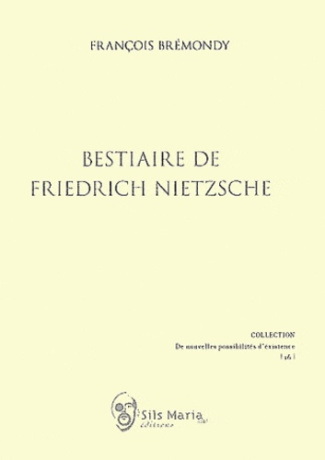 BESTIAIRE DE NIETZSCHE