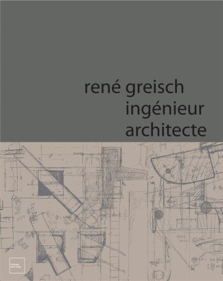 René Greisch, ingénieur architecte