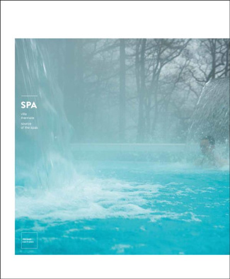 Spa. Ville thermale, Edition bilingue français-anglais