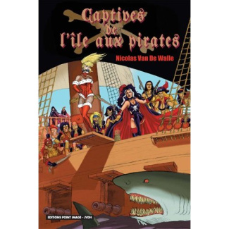 Captives de l'Île aux Pirates