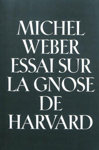 ESSAI SUR LA GNOSE DE HARVARD