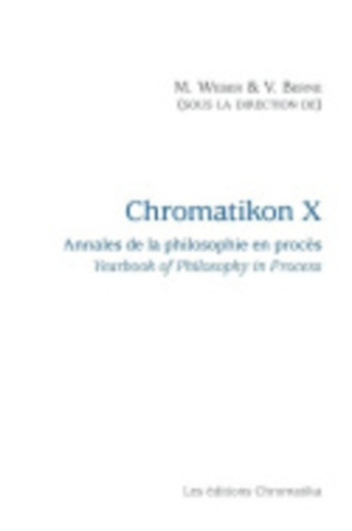 Chromatikon 10. Annales de la philosophie en procès