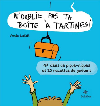 N'oublie pas ta boîte à tartines !