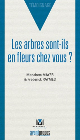 Les arbres sont-ils en fleurs chez vous ?