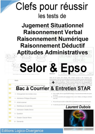 CLEFS POUR REUSSIR LES TEST DE JUGEMENT SITUATIONNEL, RAISONNEMENT VERBAL, NUMERIQUE, BAC A COURRIE