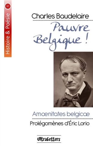 Pauvre Belgique ! Amonitates Belgicae