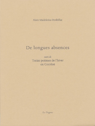 De longues absences suivi de Treize poèmes d'hiver en Corrèze