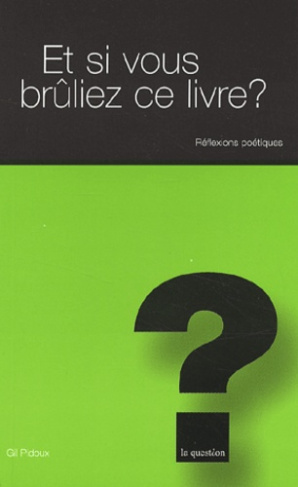 ET SI VOUS BRULIEZ CE LIVRE