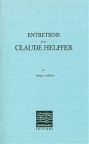 Entretiens avec Claude Helffer