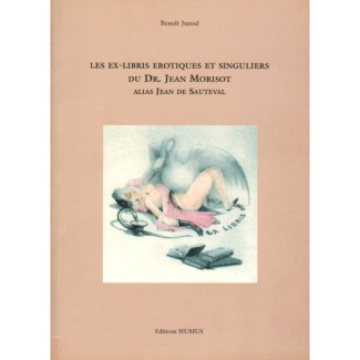 Les ex-libris érotiques et singuliers du Dr. Jean Morisot