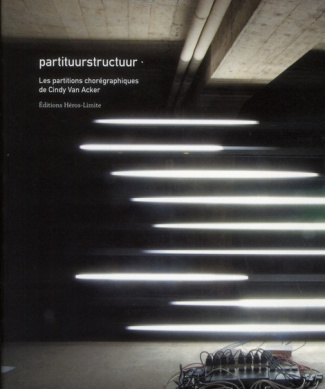Partituurstructuur. Les partitions chorégraphiques de Cindy Van Acker