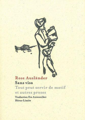 Sans visa. Tout peut servir de motif et autres proses