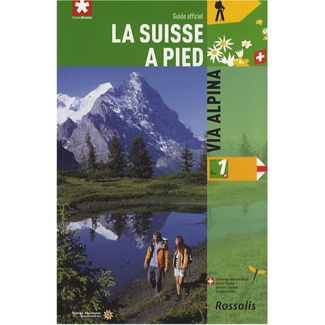 LA SUISSE A PIED VIA ALPINA