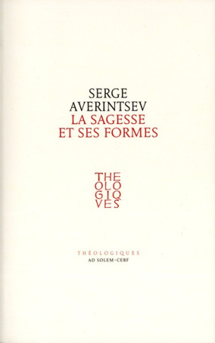 La sagesse et ses formes. Conception de la Sophia et sens de l'icône