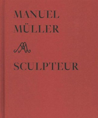 Manuel Müller sculpteur