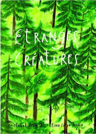 Etranges créatures