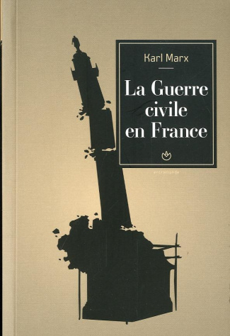 La Guerre civile en France. Suivi des Matériaux sur l'Etat