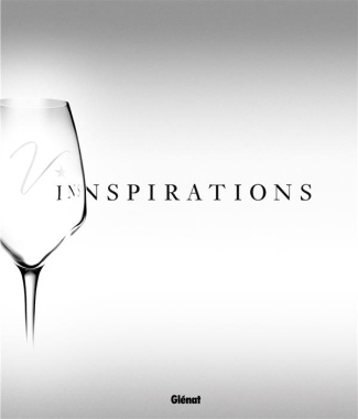 Inspirations. Les vins du Valais en faveur de la Fondation Moi pour Toit, Edition bilingue français-