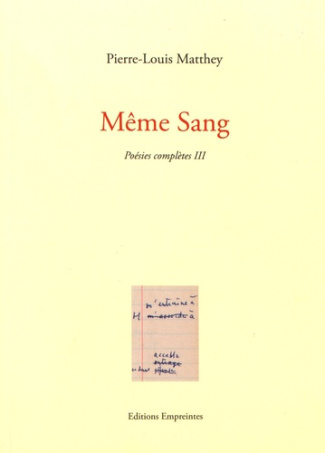 Poésies complètes. Tome 3, Même sang