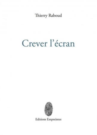 Crever l'écran