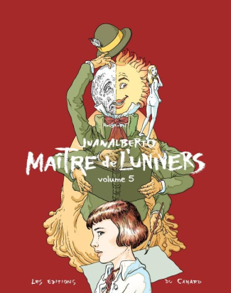 Juanalberto Maître de l'Univers Tome 5