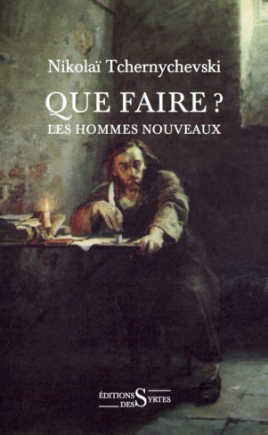 Que faire ? Les hommes nouveaux