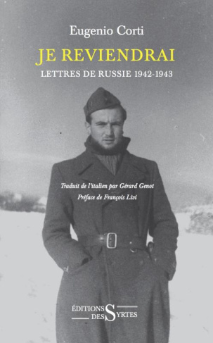 Je reviendrai. Lettres de Russie 1942-1943