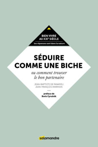 Séduire comme une biche ou comment trouver le bon partenaire