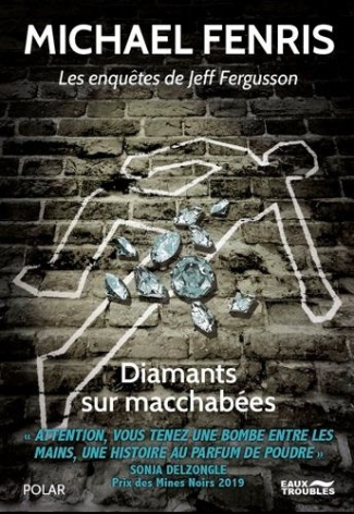 Les enquêtes de Jeff Fergusson : Diamants sur macchabées