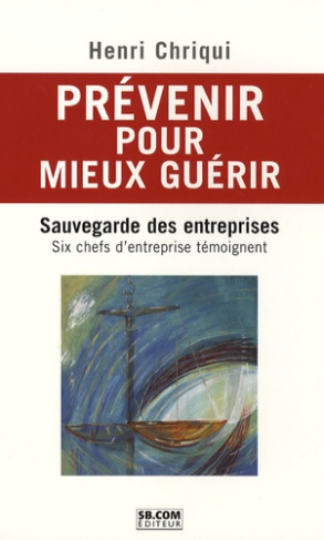 PREVENIR POUR MIEUX GUERIR