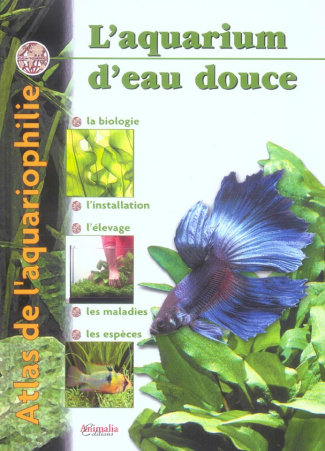 L'aquarium d'eau douce
