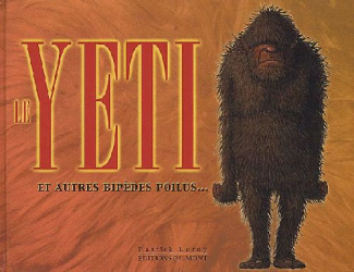 Le Yeti et autres bipèdes poilus