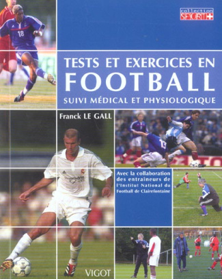 Tests et exercices en Football suivi médical et physiologique