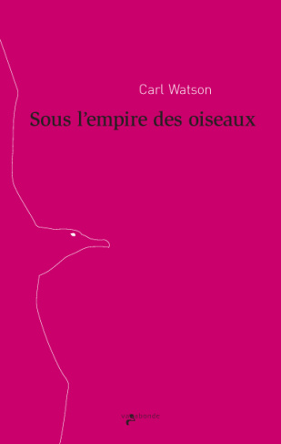 SOUS L'EMPIRE DES OISEAUX