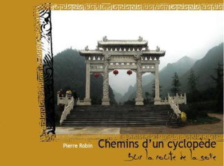 Chemins d'un cyclopède sur la route de la soie