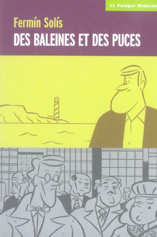 Des baleines et des puces. Deux contes modernes de Firmin Solis
