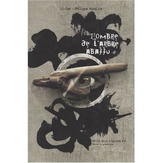 L'ombre de l'arbre abattu