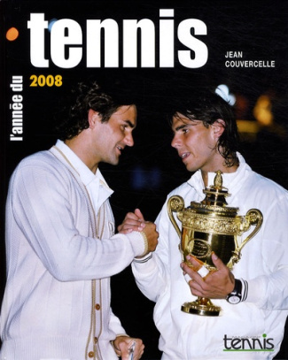 L'ANNEE DU TENNIS 2008