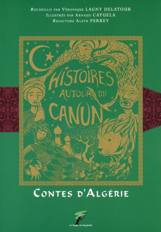 Histoires autour du canun. Contes d'Algérie