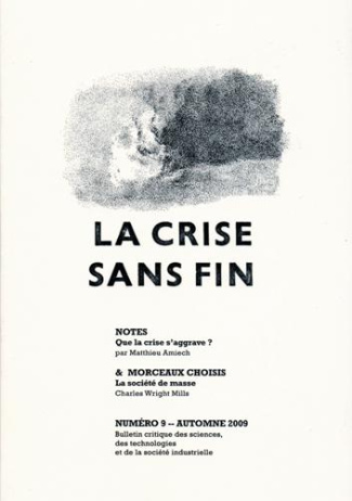 Notes & Morceaux choisis N° 9, Automne 2009 : La crise sans fin