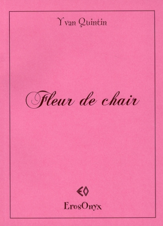 Fleur de chair