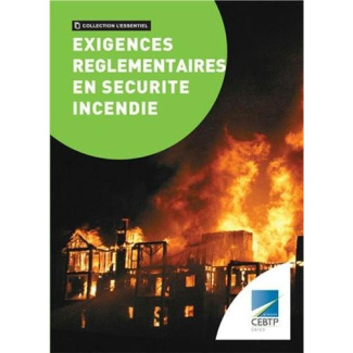 Exigences réglementaires en sécurité incendie